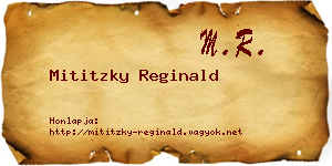 Mititzky Reginald névjegykártya